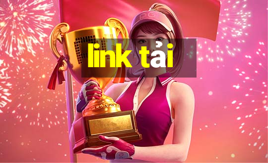 link tải