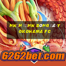 nhận định bóng đá yokohama fc