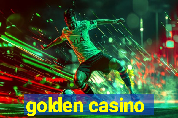 golden casino