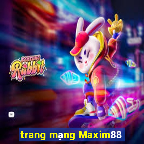 trang mạng Maxim88