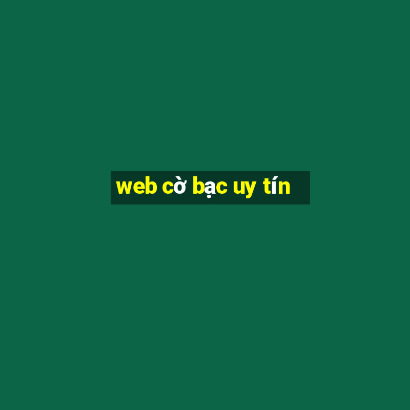 web cờ bạc uy tín