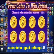 casino gui chap 5