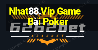 Nhat88.Vip Game Bài Poker