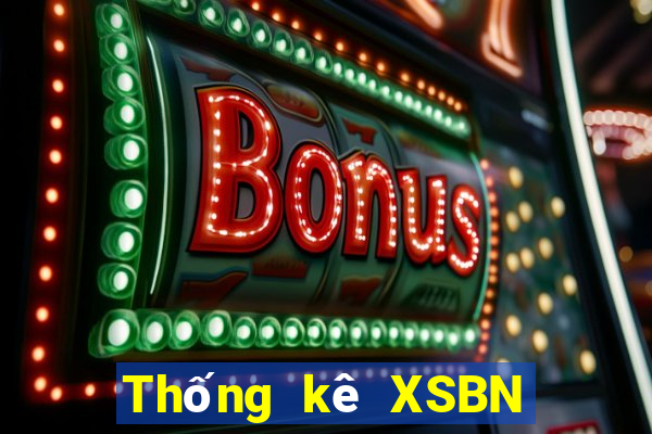 Thống kê XSBN Thứ 7