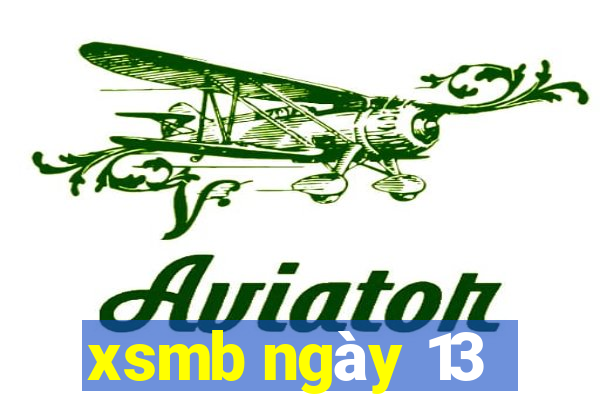 xsmb ngày 13