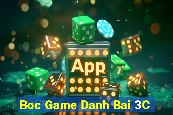 Boc Game Danh Bai 3C