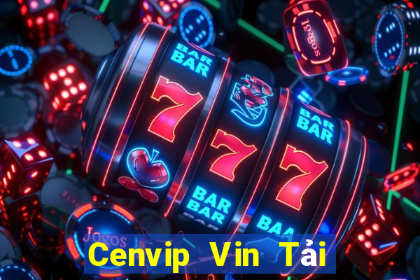 Cenvip Vin Tải Game Bài