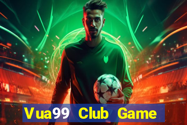 Vua99 Club Game Bài Liêng