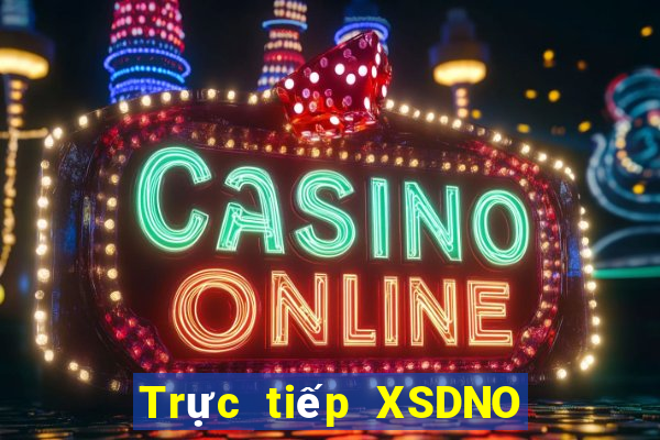 Trực tiếp XSDNO ngày 10