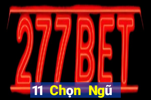 11 Chọn Ngũ Quý Dương