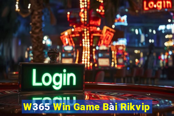 W365 Win Game Bài Rikvip