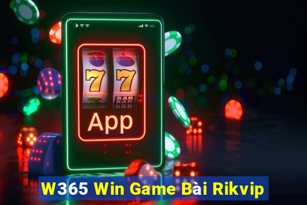 W365 Win Game Bài Rikvip