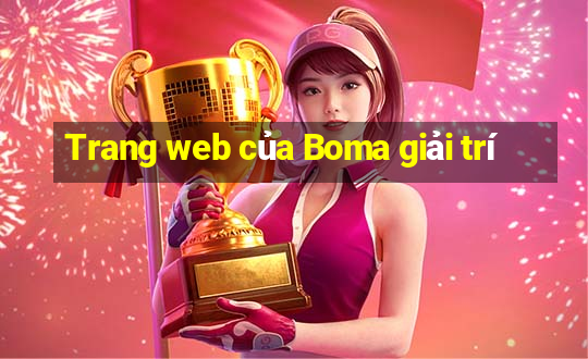 Trang web của Boma giải trí