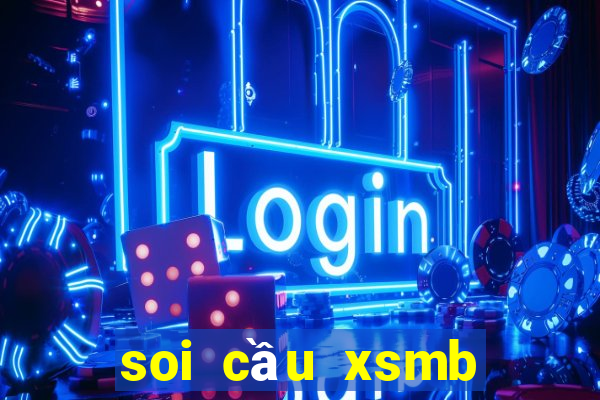 soi cầu xsmb bạc nhớ