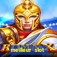 meilleur slot casino en ligne