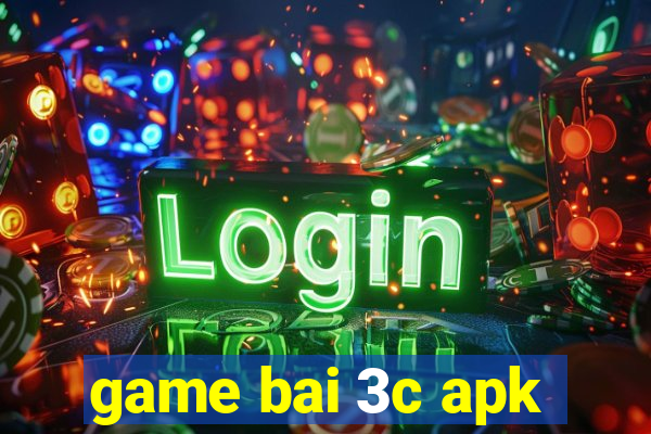 game bai 3c apk