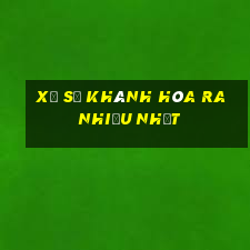 xổ số khánh hòa ra nhiều nhất