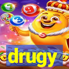 drugy