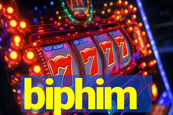 biphim