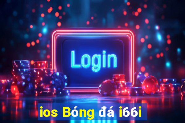 ios Bóng đá i66i