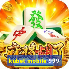 kubet mobile 999