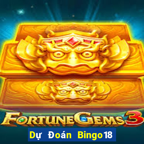 Dự Đoán Bingo18 ngày 31