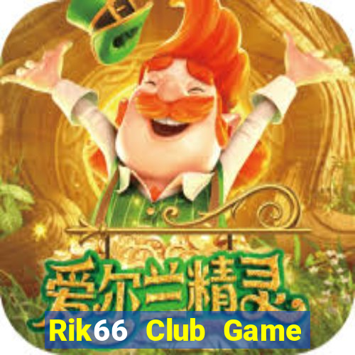 Rik66 Club Game Bài Vui