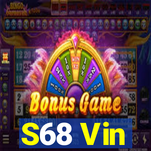 S68 Vin