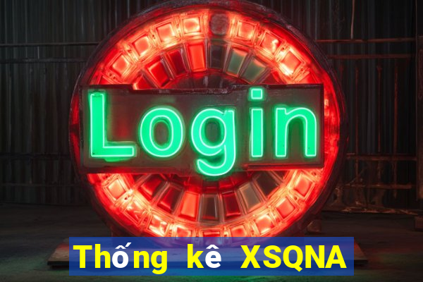 Thống kê XSQNA ngày 6