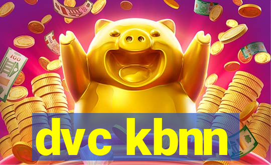 dvc kbnn