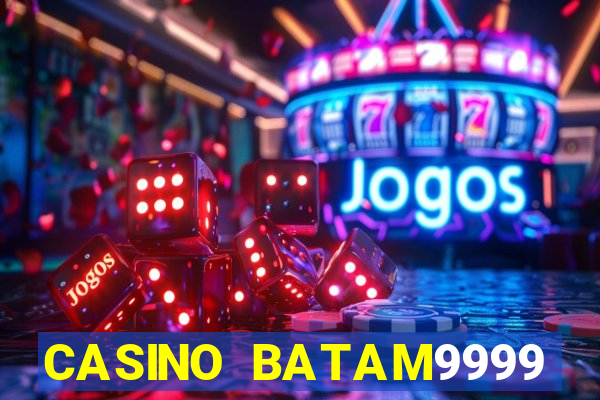 CASINO BATAM9999 ROYAL CASINO(D SPORT)