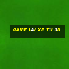 game lái xe tải 3d