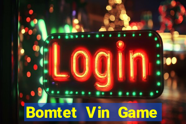 Bomtet Vin Game Bài Ionline