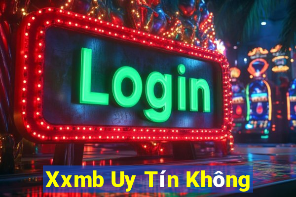 Xxmb Uy Tín Không