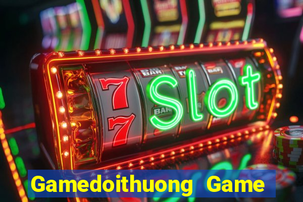 Gamedoithuong Game Bài Online