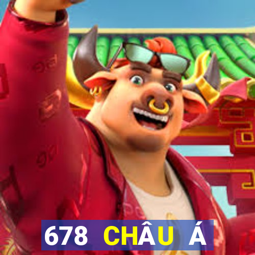 678 CHÂU Á CHÍNH THỨC