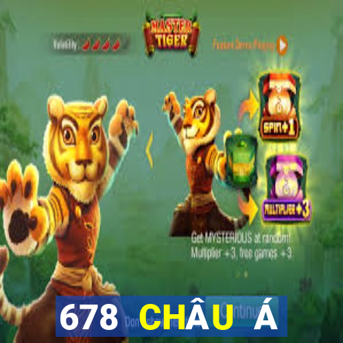 678 CHÂU Á CHÍNH THỨC