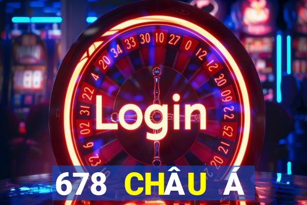 678 CHÂU Á CHÍNH THỨC