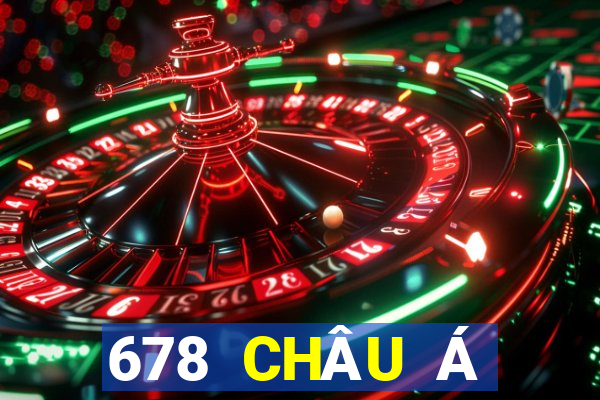 678 CHÂU Á CHÍNH THỨC