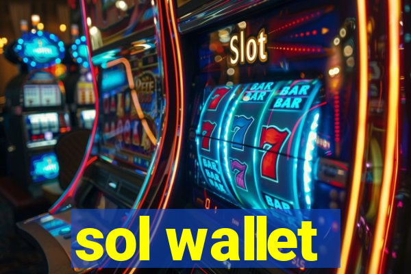 sol wallet