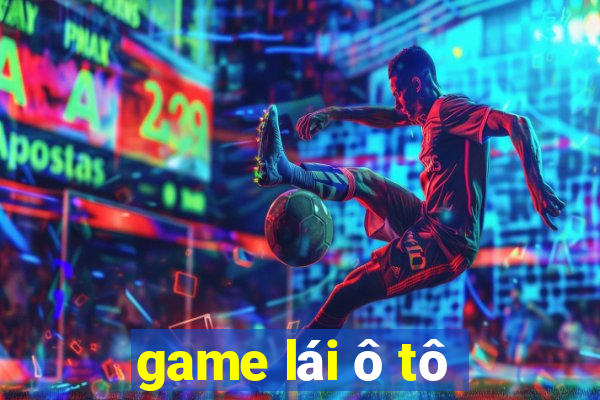 game lái ô tô