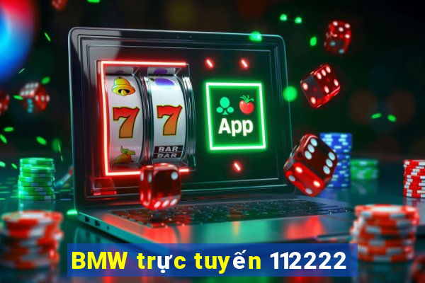 BMW trực tuyến 112222