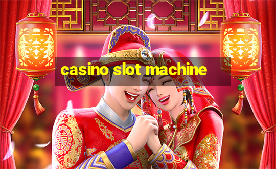 casino slot machine