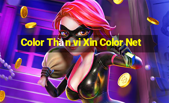 Color Thần vi Xin Color Net