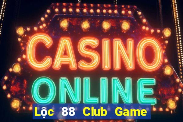 Lộc 88 Club Game Bài Tiến Lên