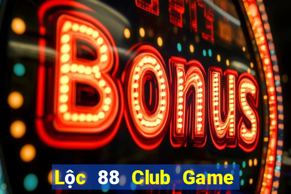 Lộc 88 Club Game Bài Tiến Lên