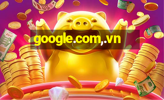 google.com,.vn