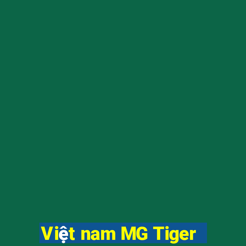 Việt nam MG Tiger