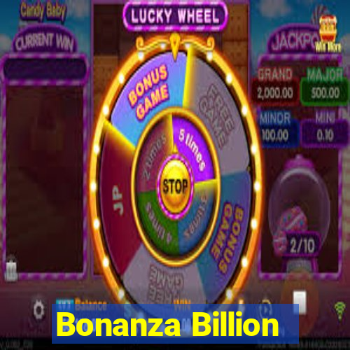 Bonanza Billion