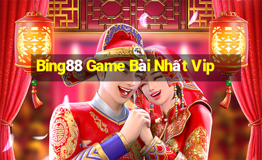 Bing88 Game Bài Nhất Vip